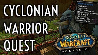 WoW Classic Guide  Cyclonian  Warrior Class Quest [upl. by Selrahcnhoj]