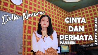 Cinta Dan Permata  Panbers Cover By Dilla Novera [upl. by Syd]