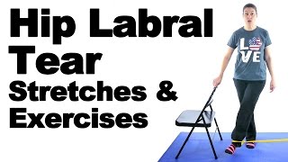 Hip Labral Tear Stretches amp Exercises  Ask Doctor Jo [upl. by Eiddet]