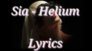 Sia  Helium Lyrics [upl. by Llehcim550]