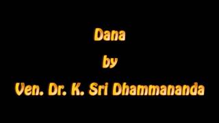 Dana  Ven Dr K Sri Dhammananda [upl. by Aloivaf]