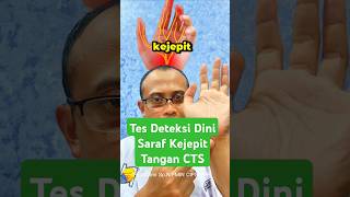 Tes Deteksi Dini Saraf Kejepit Tangan Carpal Tunnel Syndrome CTS [upl. by Gautea]