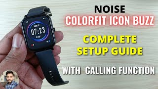 Noise ColorFit Icon Buzz Full Setup Guide [upl. by Kora245]