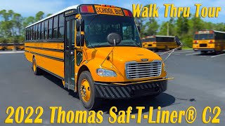 2022 Thomas SafTLiner® C2  Walk Thru Tour [upl. by Persons]