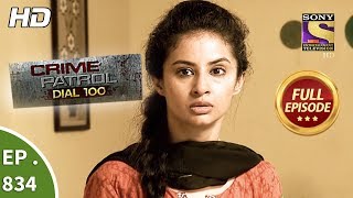 Crime Patrol Dial 100  Ep 834  Full Episode  2nd August 2018 [upl. by Ilek]