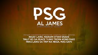 Al James  PSG Lyrics Video By 9Lives [upl. by Aerdnaz]