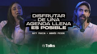 LVR Talks EP 6  Disfrutar de una agenda llena es posible  Natalia Fraija y Andrés Friede [upl. by Aihtekal]