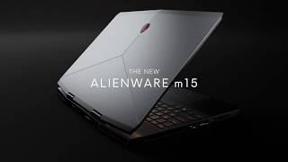 The Alienware m15 2018 [upl. by Anirok]