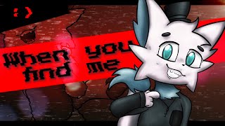 When You Find Me  Animation Meme  ft Plushii 60FPS [upl. by Kcitrap]