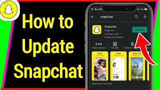 How to Update Snapchat App on Android 2023 [upl. by Crosse392]