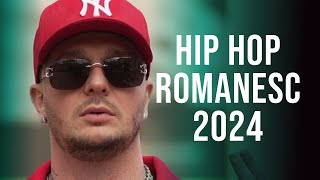 Top Hip Hop Romanesc 2024 🔝 Cea Mai Buna Muzica Hip Hop 2024 🔝 Hip Hop Romania 2024 Mix [upl. by Alamak]