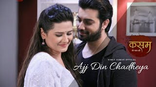 Aaj Din Chadheya  Unplugged  Kasam Tere Pyaar Ki  Sharad MalhotraKratika Sengar  Colors TV [upl. by Inahc]