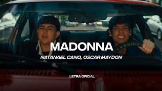 Natanael Cano Oscar Maydon  Madonna Lyric Video  CantoYo [upl. by Eeleimaj]