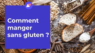 Comment manger sans gluten   Coaching Nutrition [upl. by Nwahsel]