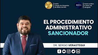 El Procedmiento Administrativo Sancionador  Dr Segio Verastegui Valderrama [upl. by Hoehne882]