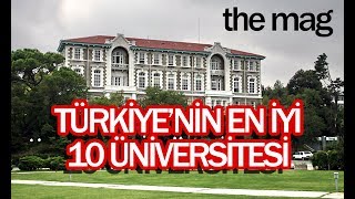 TÜRKİYENİN EN İYİ 10 ÜNİVERSİTESİ [upl. by Auqinet]