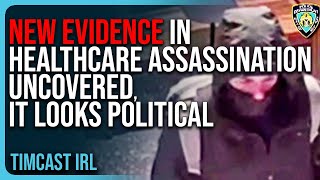 NEW EVIDENCE In UnitedHealthcare Assassination Uncovered It Looks Political [upl. by Westney]