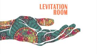 Levitation Room  Until You Reach Your Last Breath [upl. by Xella588]