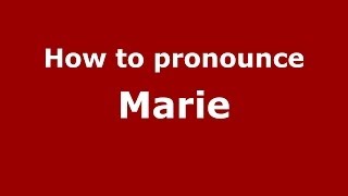 How to pronounce Marie FrenchFrance  PronounceNamescom [upl. by Sotsirhc579]