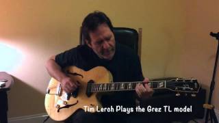 Tim Lerch plays the Grez Guitars TL Model Lollar P90 Carr Impala [upl. by Tnayrb947]