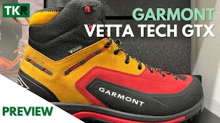 Garmont Vetta Tech GTX  Preview  Clásico lleno de tecnologías para cimas técnicas [upl. by Nillor]