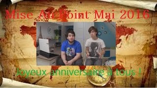 Mise au Point 29 Mai 2016  Anniversaire de la Chaîne et News [upl. by Aicirtan]