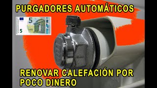 Purgadores Automático Renovar Radiadores y Ahorrar Energía y Dinero [upl. by Jacklin225]