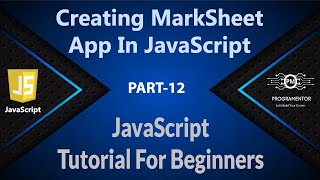 12  Creating Student MarkSheet Application In JavaScript  JavaScript Tutorial  JS HindiUrdu [upl. by Jegger959]