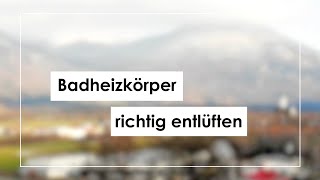 Badheizkörper entlüften  eine Schritt für Schritt Anleitung [upl. by Ahoufe930]