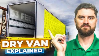 Dry Van Trailers 101 Expert Breakdown of Commodities Size amp More [upl. by Bernadette]