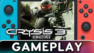 Crysis 3 Remastered  Nintendo Switch Gameplay [upl. by Crain]