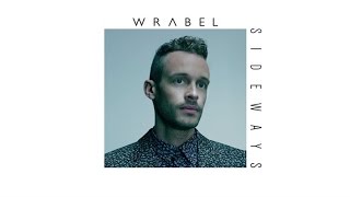 Wrabel  Into The Wild Audio [upl. by Narcho41]