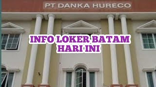 INFO LOKER BATAM HARI INI IKLAN KOTA BATAM [upl. by Eytteb650]