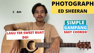 CHORD SIMPLE GAMPANG Photograph  Ed Sheeran Tutorial Gitar Easy Guitar Chords AUTO BAPER [upl. by Atinuaj420]