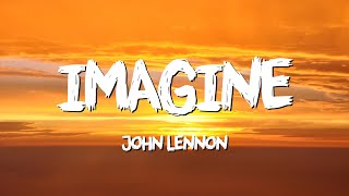 Imagine  John Lennon Lyrics [upl. by Neibaf869]