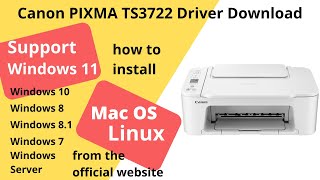 Canon PIXMA TS3722 Driver Download and Setup Windows 11 Windows 10 Mac 13 Mac 12 [upl. by Enitsirhk]