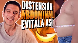 DISTENSIÓN ABDOMINAL Después de Comer 🤰 A qué se debe 👊🏻 Cómo ELIMINARLA en 10 simples pasos [upl. by Seravaj]