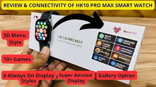 How To Connect Hk10 Pro Max Smart Watch With Your Mobile  Wearfit Pro  Detailed Review [upl. by Einiar]