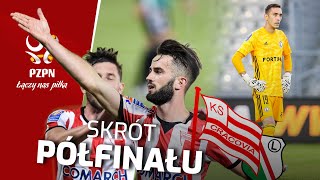 ZNAMY PIERWSZEGO FINALISTĘ Skrót meczu CRACOVIA  LEGIA [upl. by Chapen]