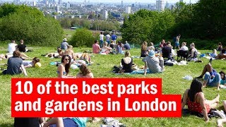 10 of the best parks and gardens in London  Top Tens  Time Out London [upl. by Weigle787]