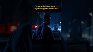 T1000 Arrival  Terminator 2 Judgment Day Remastered Part 2 [upl. by Nnyleahs]