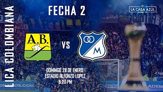 BUCARAMANGA vs MILLONARIOS FECHA 2 LIGA  CASA AZUL RADIO  TRANSMISIÓN RADIAL 1040 AM [upl. by Kcam]