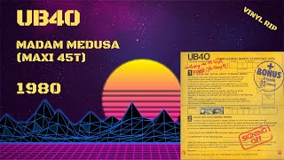 UB40  Madam Medusa 1980 Maxi 45T [upl. by Morra]