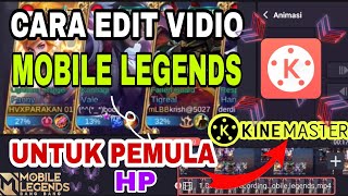 🔴TUTORIAL EDIT VIDIO GAME MOBILE LEGENDS MENGGUNAKAN KINE MASTER [upl. by Ehcsrop]