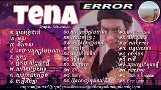 Tena ថេណា Album Khmer Original Song [upl. by Annaek245]