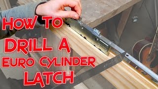 Euro Cylinder Lock How to Set Out Drill and Install [upl. by Hjerpe]