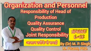 Organization amp Personnel  Responsibilities of Personnels  Pharmaceutical QA  BP606T  L12 [upl. by Niasuh]