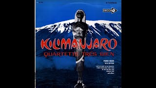 quartette trés bien  kilimanjaro [upl. by Gardol]