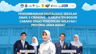 PRAKTIK BAIK DIGITALISASI SEKOLAH DI SMAN 2 CIBINONG KAB BOGOR [upl. by Jaqitsch]