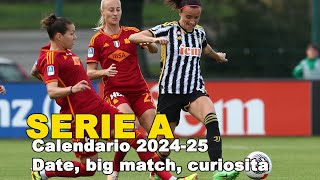 Serie A calendario 202425 di Calcio femminile Date partite Campionato [upl. by Kcinom482]